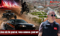 Sivas kültür şehri mi, yoksa karnaval şehri mi?