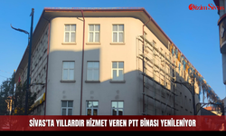 Sivas'ta yıllardır hizmet veren PTT binası yenileniyor
