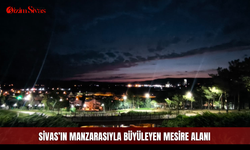 Sivas’ın manzarasıyla büyüleyen mesire alanı