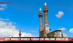 Çifte Minareli Medrese yeniden eski günlerine dönecek mi