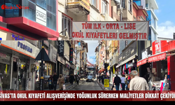Sivas’ta okul kıyafeti alışverişinde yoğunluk sürerken maliyetler dikkat çekiyor