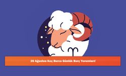 26 Ağustos Koç Burcu Günlük Burç Yorumları!