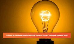 Eylülün İlk Gününde Sivas'ta Elektrik Sürprizi: Kesinti Yapılacak Bölgeler Belli!