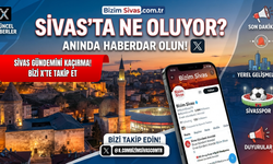 Sivas’ın Nabzı Burada Atıyor! Hemen Takip Et