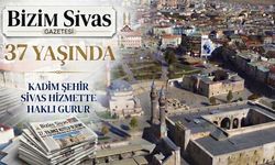 Bizim Sivas Gazetesi 37 Yaşında: “Kadim Şehir Sivas’a Hizmette Haklı Gurur”