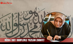Hüsn-i Hat: Harflerle yazılan zarafet