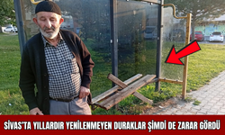 Sivas’ta Yıllardır Yenilenmeyen Duraklar Şimdi de Zarar Gördü