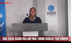 AGD Sivas Kadın Kolları’nda yarım asırlık yeni dönem