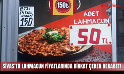 Sivas’ta lahmacun fiyatlarında dikkat çeken rekabet!