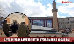 Sivas Meydan Cami'nde hatim uygulamasına yoğun ilgi