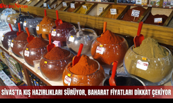 Sivas’ta kış hazırlıkları sürüyor, baharat fiyatları dikkat çekiyor