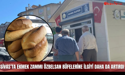 Sivas’ta ekmek zammı Özbelsan büfelerine ilgiyi daha da artırdı