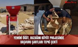 Yemini Öğüt, Buzağını Büyüt Projesinde başvuru şartları tepki çekti