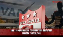 Sivasspor’un hakem tepkileri yeni iddialarla yeniden tartışılıyor