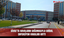 Sivas'ta havaların soğumasıyla gribal enfeksiyon vakaları arttı
