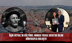Âşık Veysel’in Kültürel Mirası TASSA 2026’da Bilim Dünyasıyla buluştu