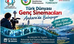 Türk Dünyasının Genç Sinemacıları Ankara’da Buluşuyor