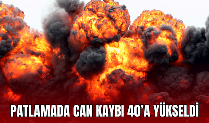 Patlamada Can Kaybı 40’a Yükseldi.