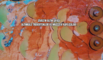 Sivas'ın Altın Şifası: Altınkale Travertenleri ve Mucizevi Kaplıcalar!