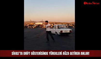 Sivas’ta drift gösterisinde yürekleri ağza getiren anlar!