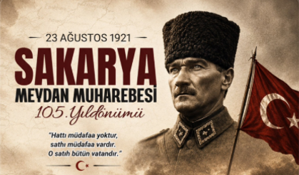 Bağımsızlığın Simgesi Sakarya Meydan Muharebesi 105 Yaşında