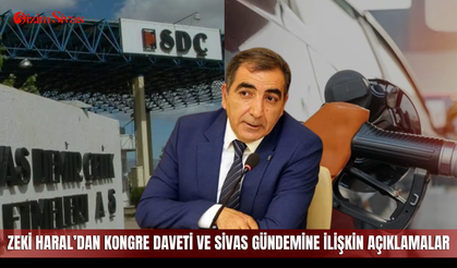 Zeki Haral’dan Kongre Daveti ve Sivas Gündemine İlişkin Açıklamalar