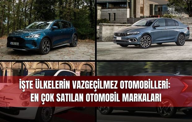 İşte Ülkelerin Vazgeçilmez Otomobilleri: En Çok Satılan Otomobil Markaları