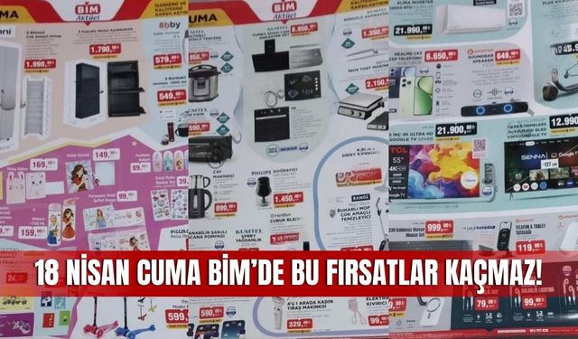 BİM 18 Nisan Kataloğu: Teknoloji ve Ev Ürünlerinde Dev İndirim!