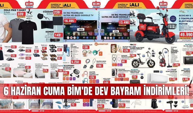 BİM 6 Haziran 2025 Aktüel Ürünler Kataloğu Yayınlandı! Kurban Bayramı Öncesi Dev Kampanya