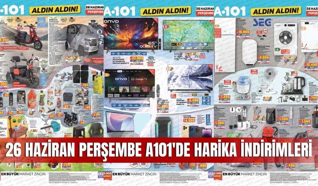 A101 26 Haziran 2025 Aktüel Kataloğu Sivas Şubelerinde Başladı! İşte Kaçırılmayacak İndirimli Ürünler