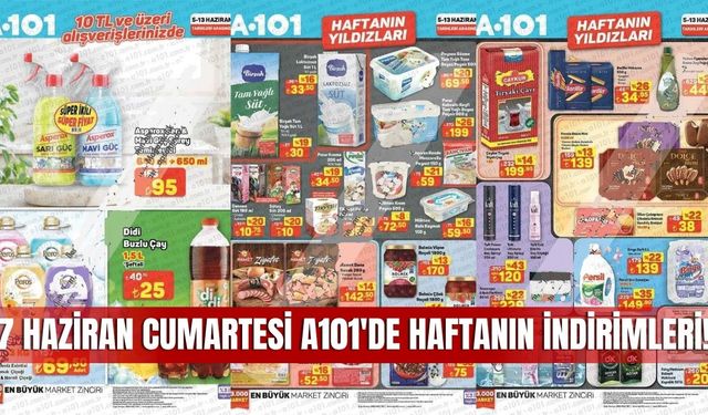 A101 7 Haziran 2025 Aktüel Kataloğu Yayınlandı: Hafta Sonuna Özel Dev İndirimler!