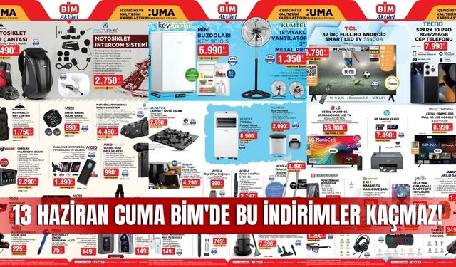 BİM 13 Haziran 2025 Aktüel Kataloğu Yayınlandı: Bu Hafta Teknoloji ve Ev Ürünlerinde Dev Kampanya!