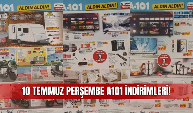 A101 10 Temmuz 2025 Aktüel Kataloğu Yayınlandı! Teknolojiden Beyaz Eşyaya Büyük İndirim Fırsatları