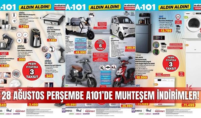 A101 28 Ağustos 2025 Aktüel Kataloğu Yayınlandı: İşte Büyük İndirimler!