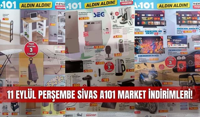 Sivas A101 11 Eylül 2025 Kataloğu Yayınlandı!