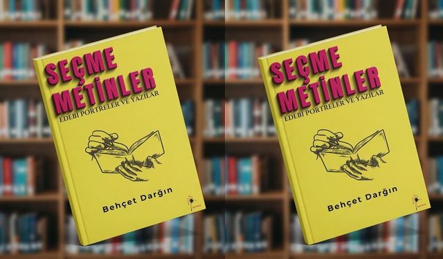 Seçme Metinler kitaplar arasında yerini aldı