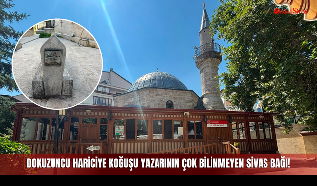 Dokuzuncu Hariciye Koğuşu Yazarının Çok Bilinmeyen Sivas Bağı!