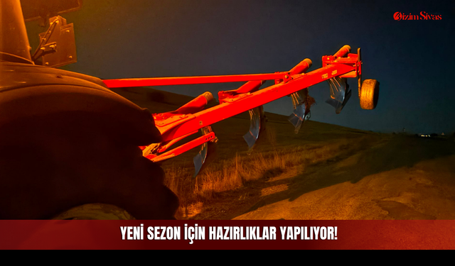 Sivas'taki Çiftçilerin Mesaisi Gece Gündüz Devam Ediyor!