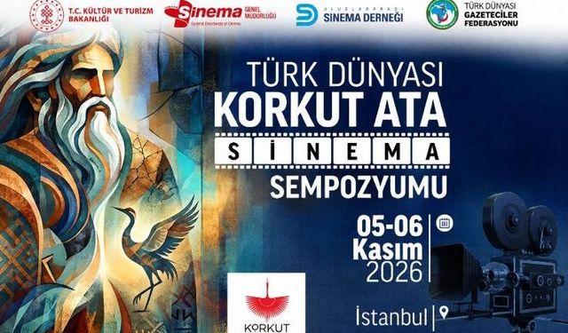 Türk Dünyası I. Korkut Ata Sinema Sempozyumu yapılacak