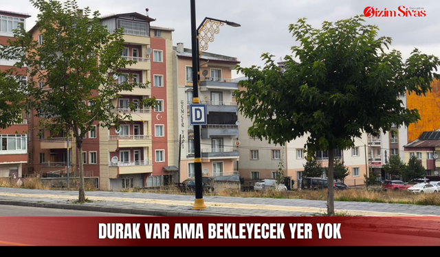 Durak Var Ama Bekleyecek Yer Yok