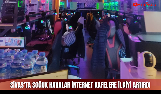 Sivas’ta soğuk havalar internet kafelere ilgiyi artırdı