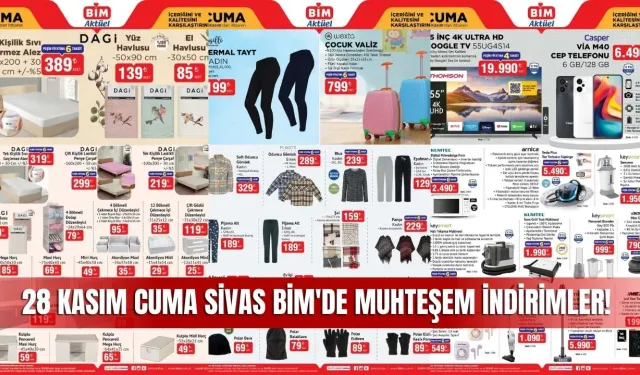 Sivas İçin BİM 28 Kasım 2025 Kataloğu Çıktı! Bu Haftanın En Yeni Aktüel Ürünleri