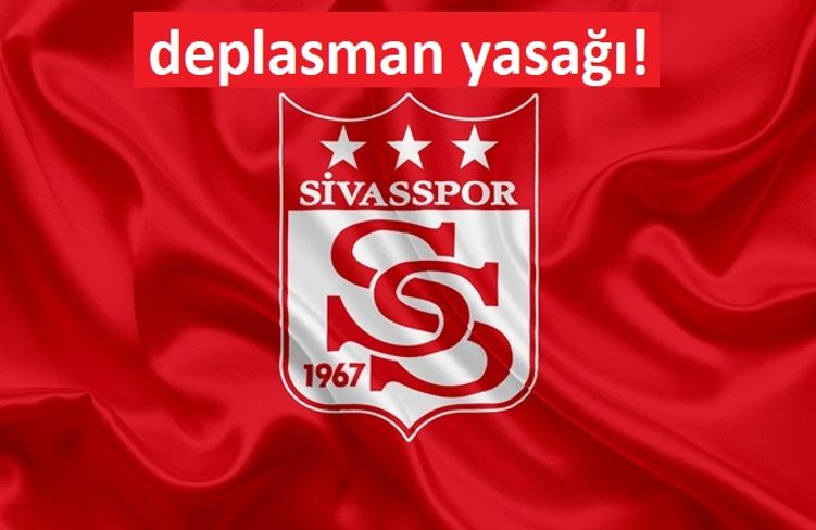 Son dakika! Sivasspor taraftarına Amedspor deplasmanı yasağı