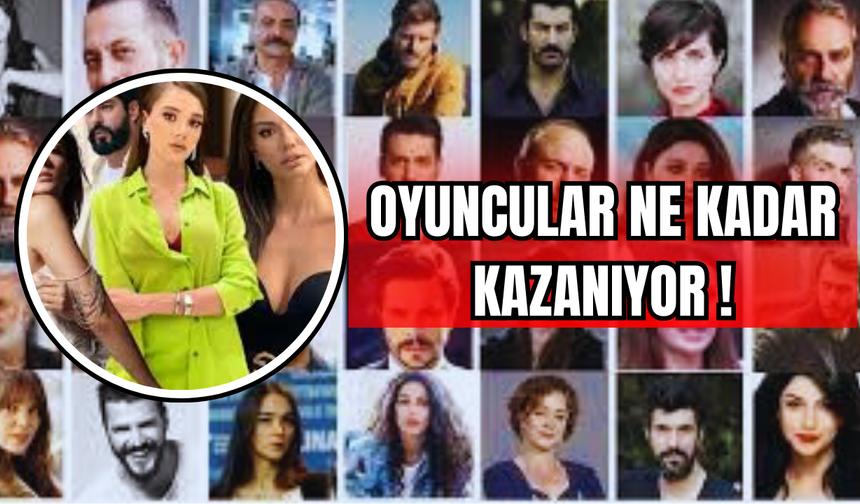 Oyuncular Ne Kadar Kazanıyor !
