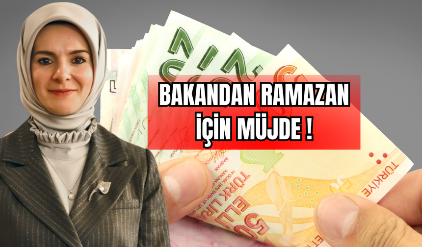 Bakandan Ramazan İçin Müjde!