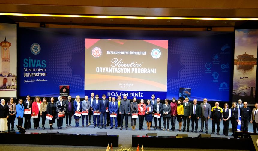 Sivas CÜ'de Yönetici Oryantasyonu