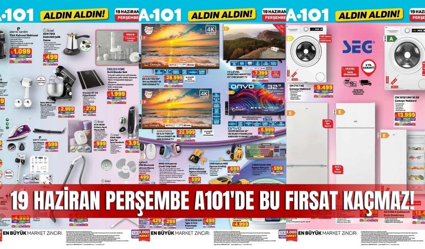 A101 19 Haziran 2025 Aktüel Ürünler Kataloğu Yayınlandı! Teknoloji, Beyaz Eşya, Elektrikli Bisiklet ve Daha Fazlası...