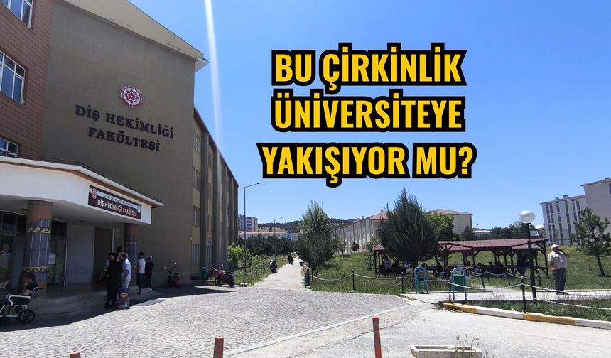 Bu çirkinlik üniversiteye yakışıyor mu?