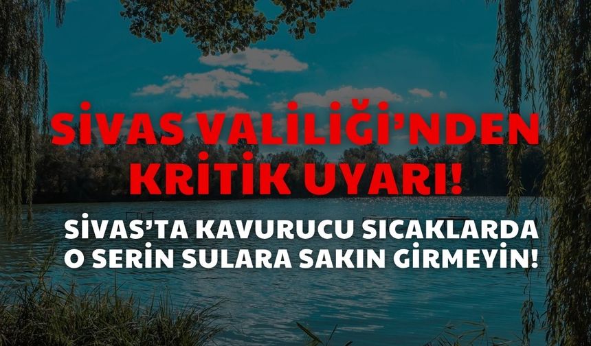 Sivas Valiliği Sivaslıları Uyardı!
