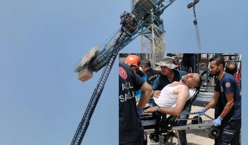 Kule vinçte sıcaktan bayıldı! 30 metrede can pazarı